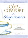 A Cup of Comfort for Inspiration (eBook): Uplifting Stories That Will Brighten Your Day